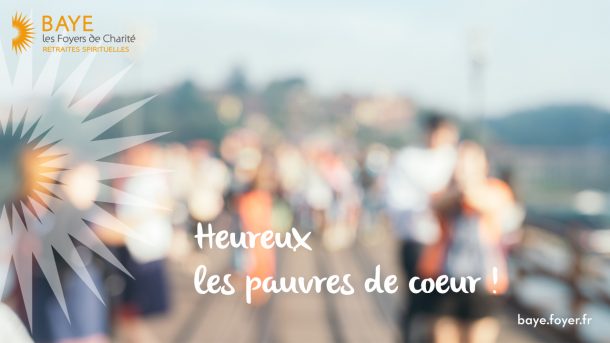 Temps fort 18-35 ans : Bienheureux les pauvres de cœur !
