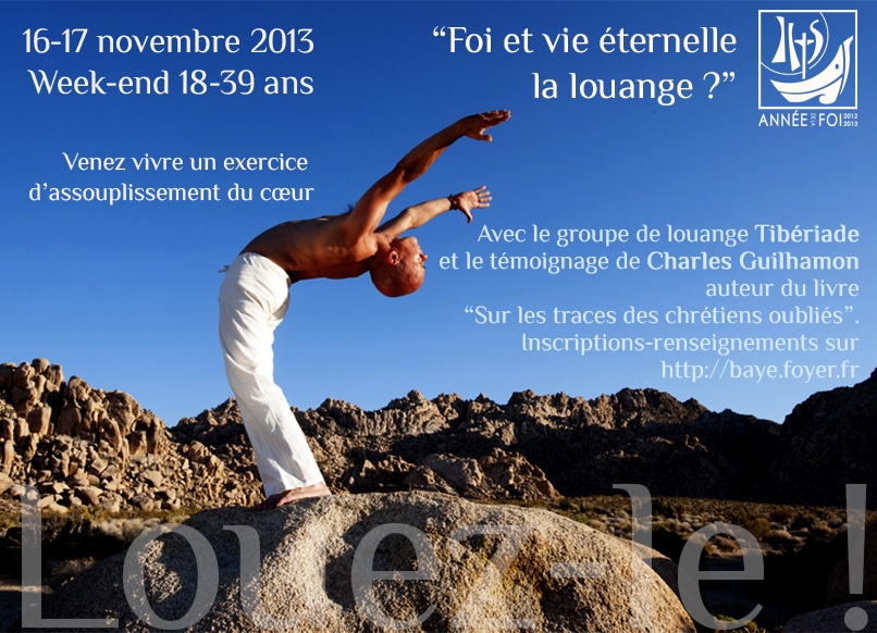 WE 18-39 ans « Foi et vie éternelle : la louange ? », avec le groupe Tibériade, et Charles Guilhamon