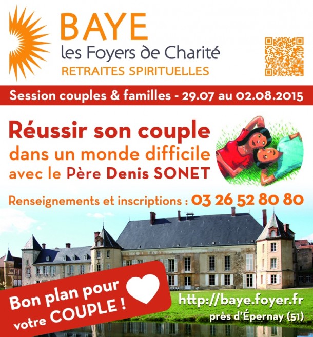 Un spécialiste des questions du COUPLE animera une session couples et familles du 29/7 au 2/8/2015 au Foyer de Charité de Baye